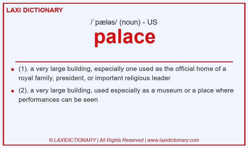 Definition palace in American English