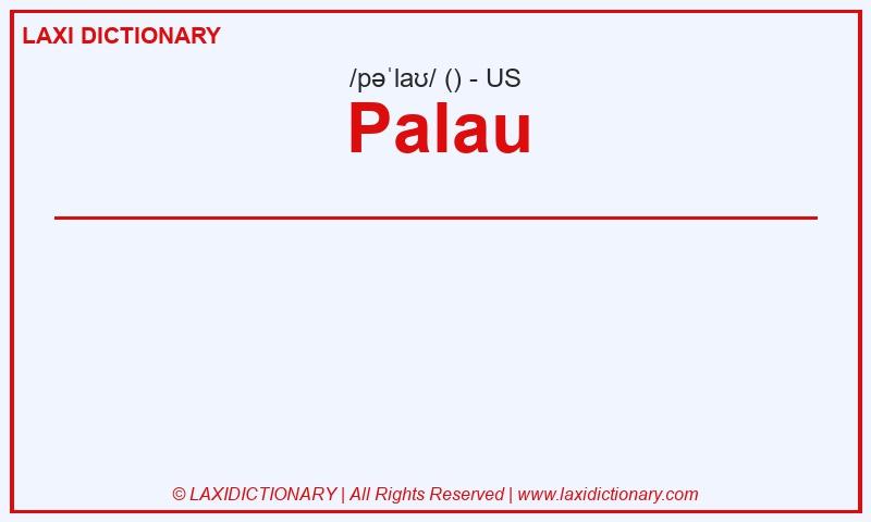 Definition Palau in American English