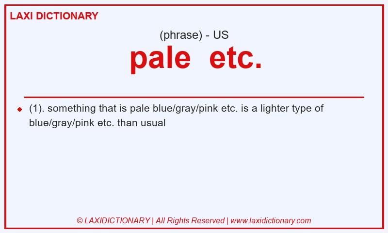 Definition pale  etc. in American English