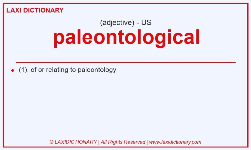 Definition paleontological in American English