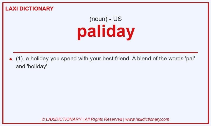 Definition paliday in American English