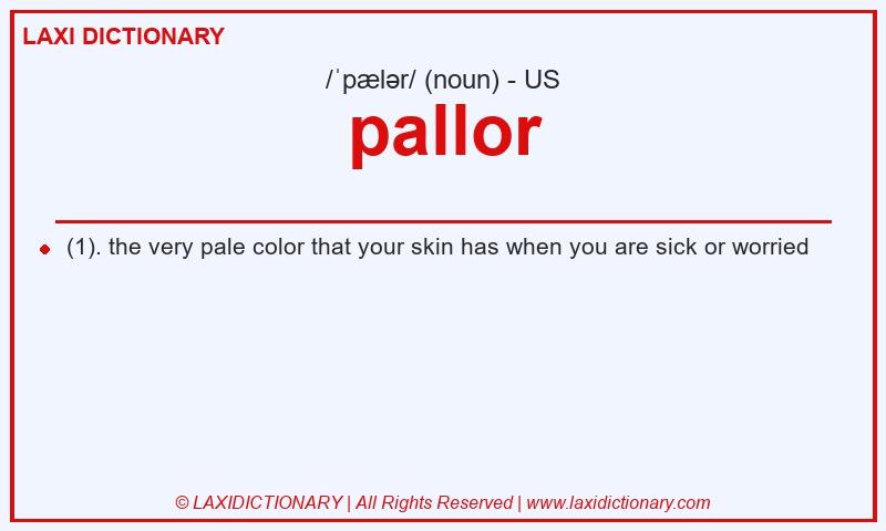 Definition pallor in American English
