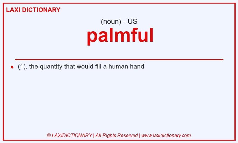 Definition palmful in American English