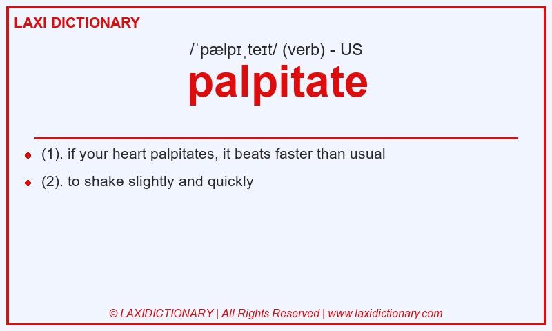 Definition palpitate in American English