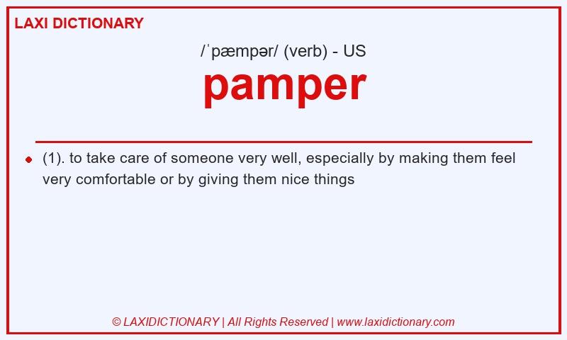 Definition pamper in American English