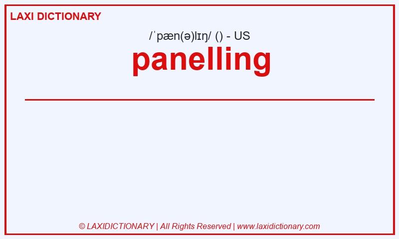 Definition panelling in American English