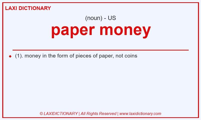 Definition paper money in American English