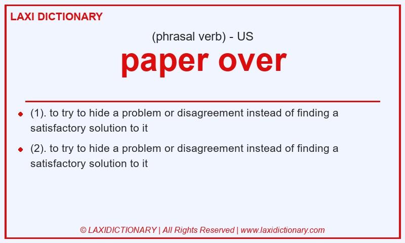 Definition paper over in American English