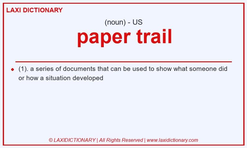 Definition paper trail in American English