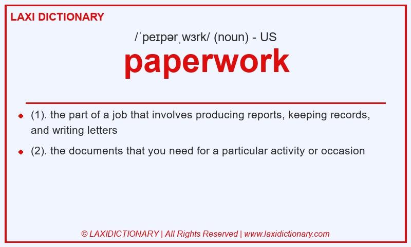 Definition paperwork in American English