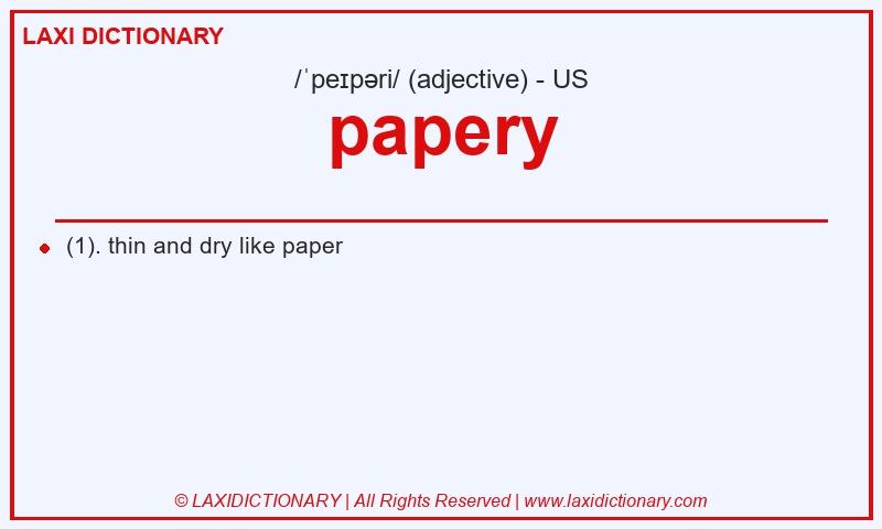 Definition papery in American English