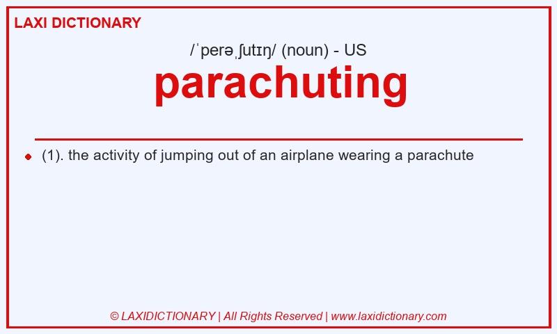 Definition parachuting in American English