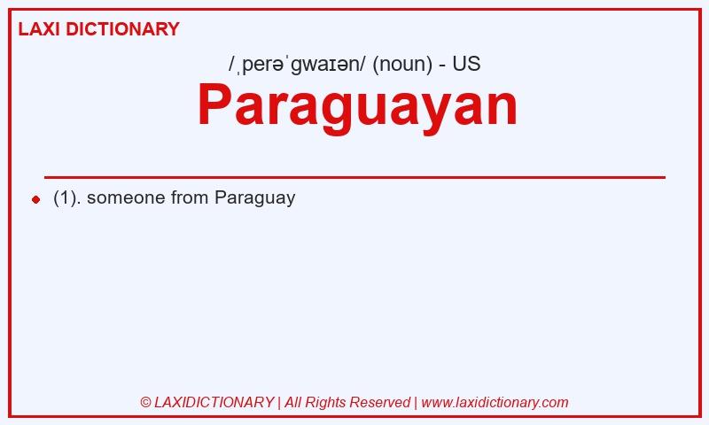 Definition Paraguayan in American English