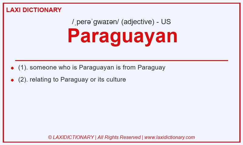 Definition Paraguayan in American English
