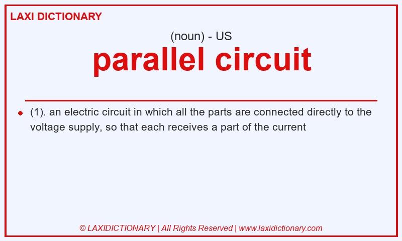 Definition parallel circuit in American English