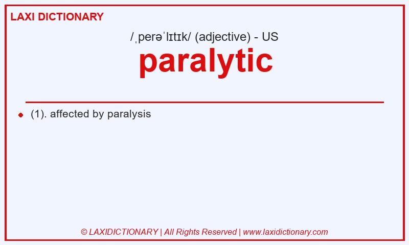Definition paralytic in American English