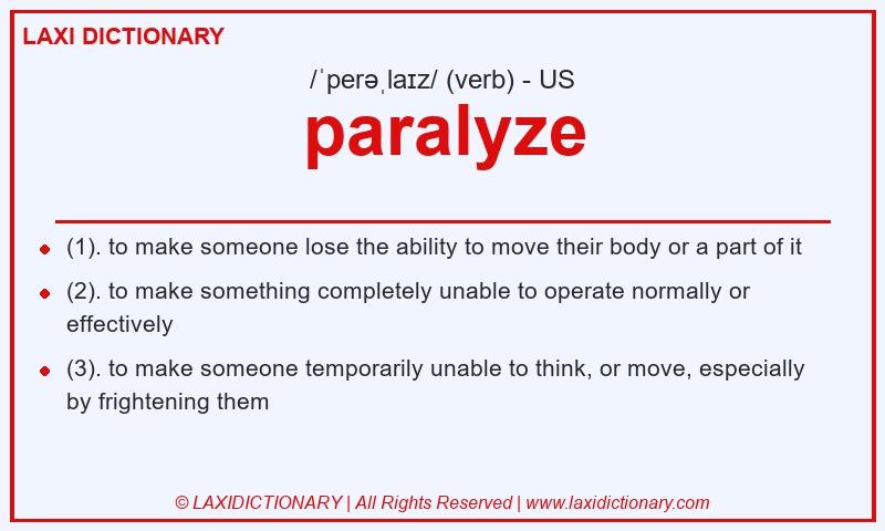 Definition paralyze in American English
