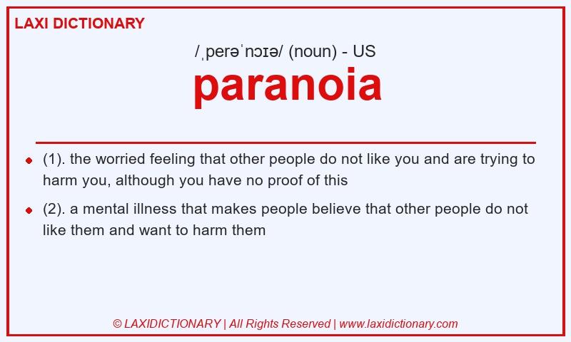 Definition paranoia in American English