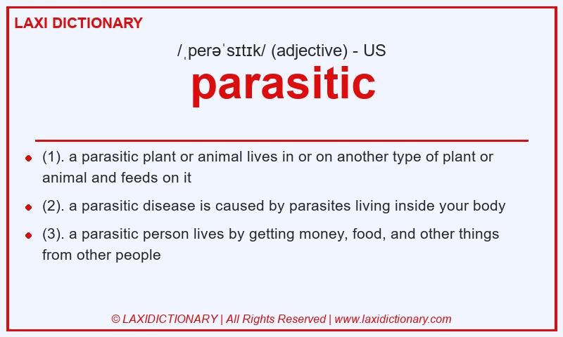 Definition parasitic in American English