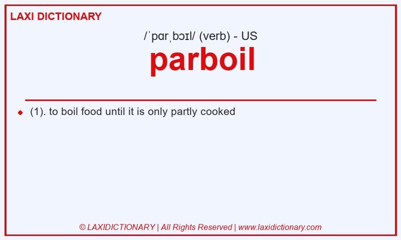 Definition parboil in American English