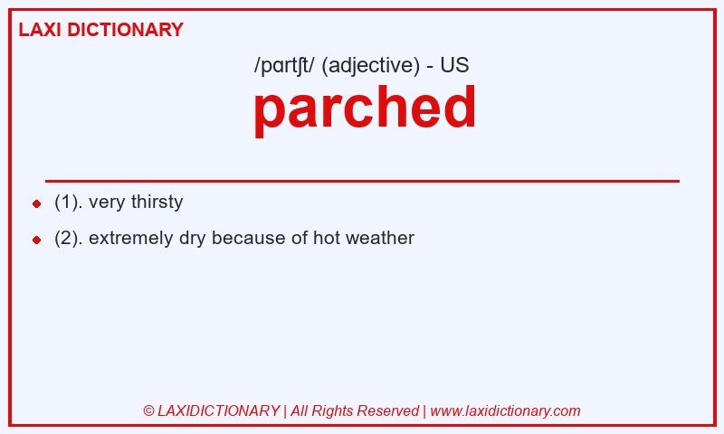 Definition parched in American English