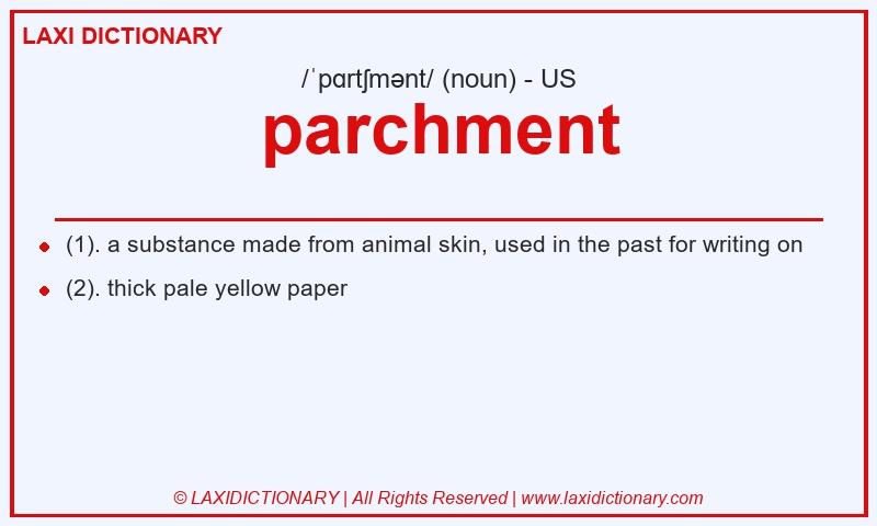 Definition parchment in American English