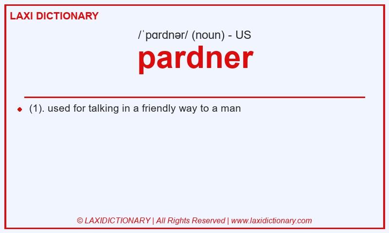 Definition pardner in American English