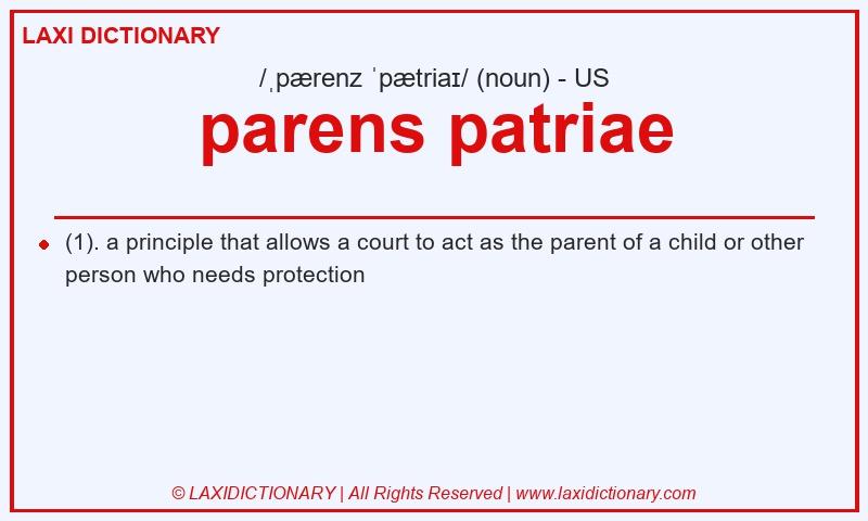 Definition parens patriae in American English