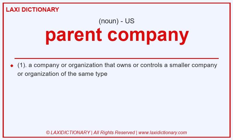 Definition parent company in American English