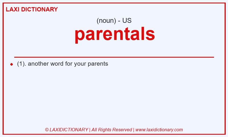 Definition parentals in American English