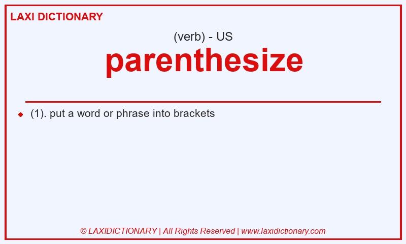 Definition parenthesize in American English