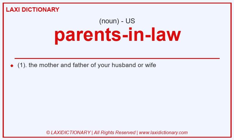 Definition parents-in-law in American English