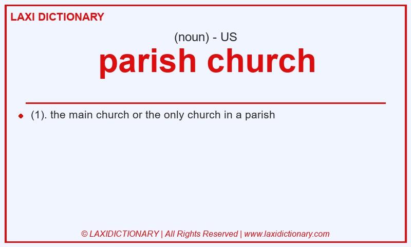 Definition parish church in American English