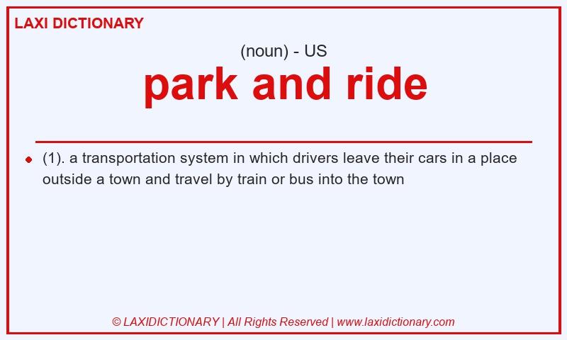 Definition park and ride in American English