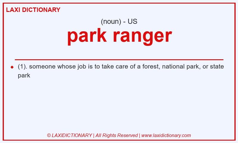 Definition park ranger in American English