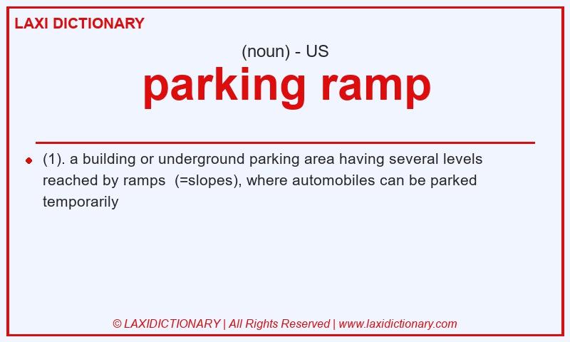 Definition parking ramp in American English