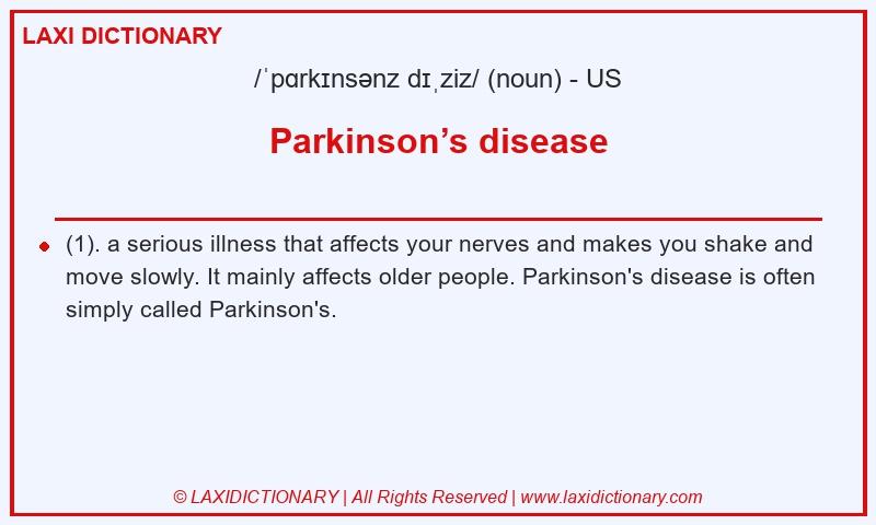 Definition Parkinson’s disease in American English