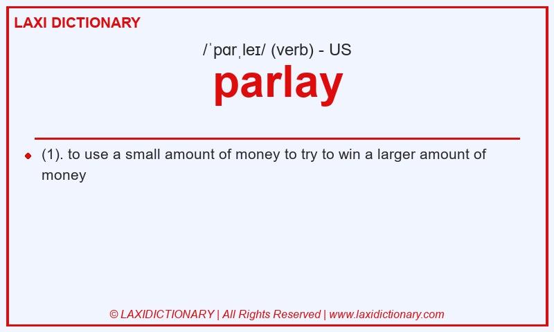 Definition parlay in American English