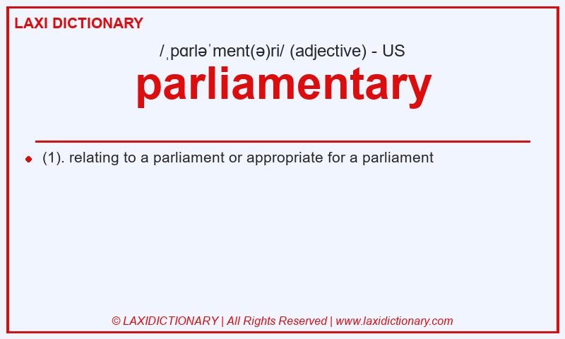 Definition parliamentary in American English
