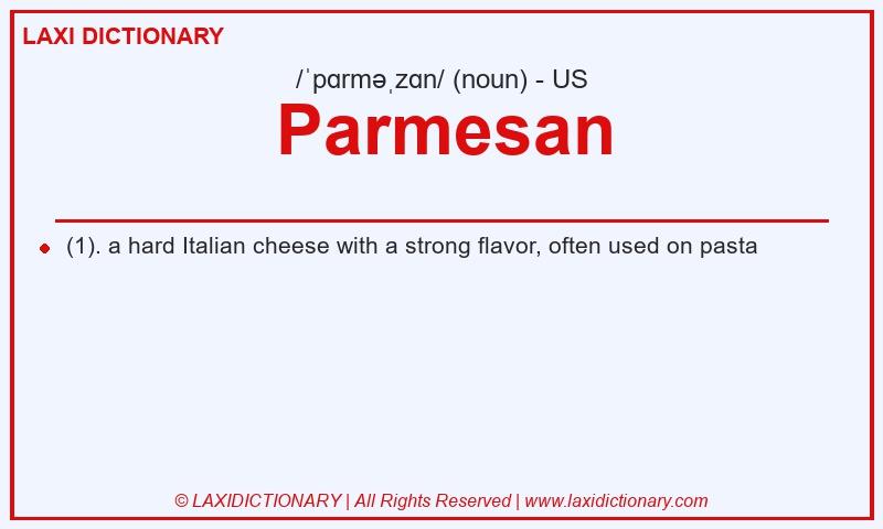 Definition Parmesan in American English