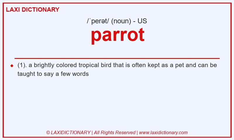 Definition parrot in American English