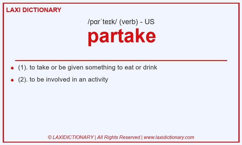Definition partake in American English