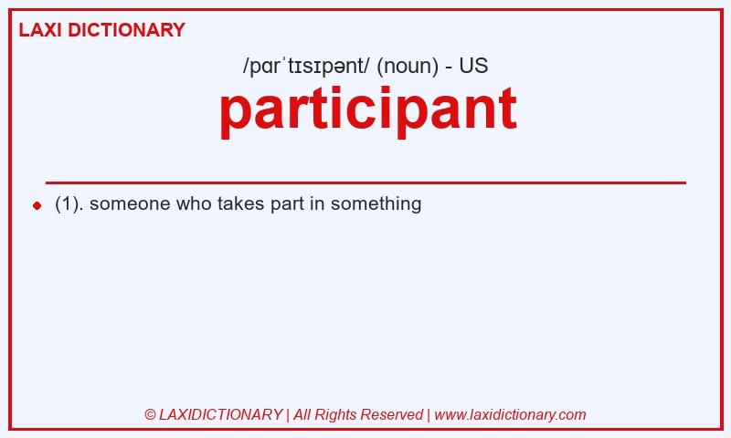 Definition participant in American English