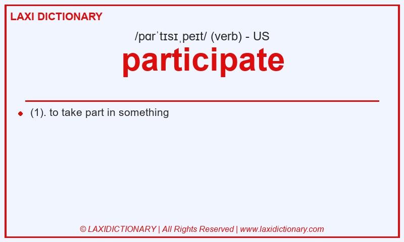 Definition participate in American English
