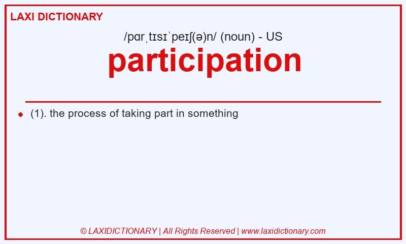Definition participation in American English