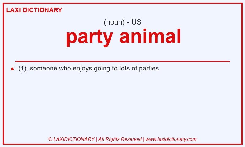 Definition party animal in American English