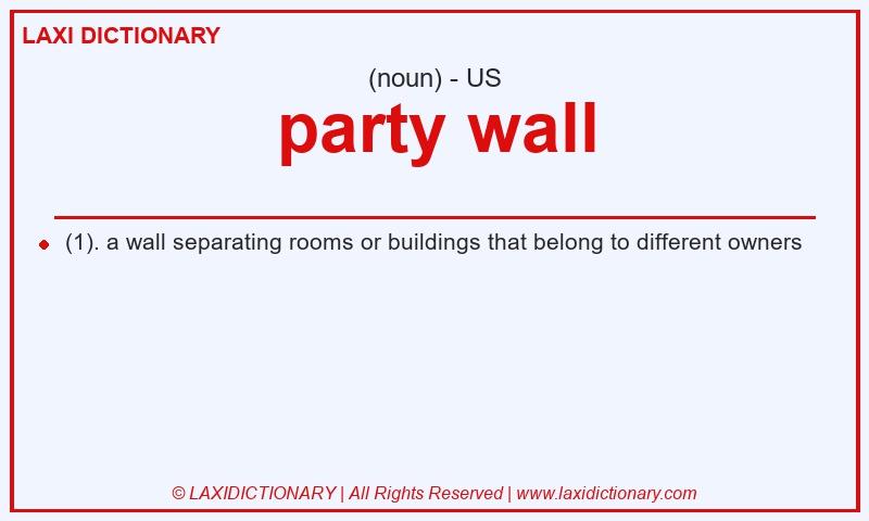 Definition party wall in American English
