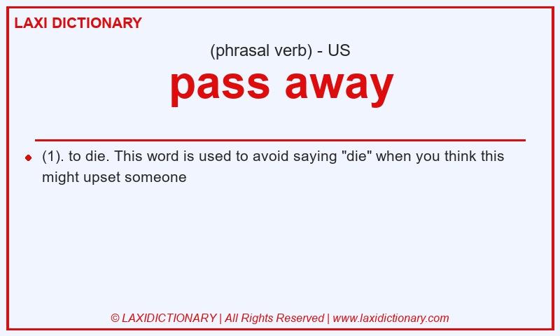 Definition pass away in American English