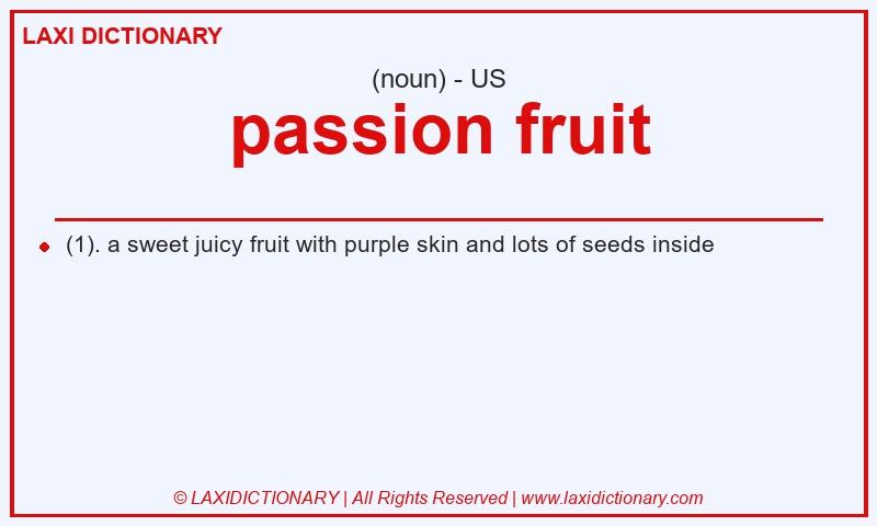 Definition passion fruit in American English