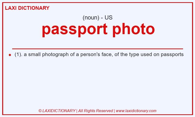 Definition passport photo in American English